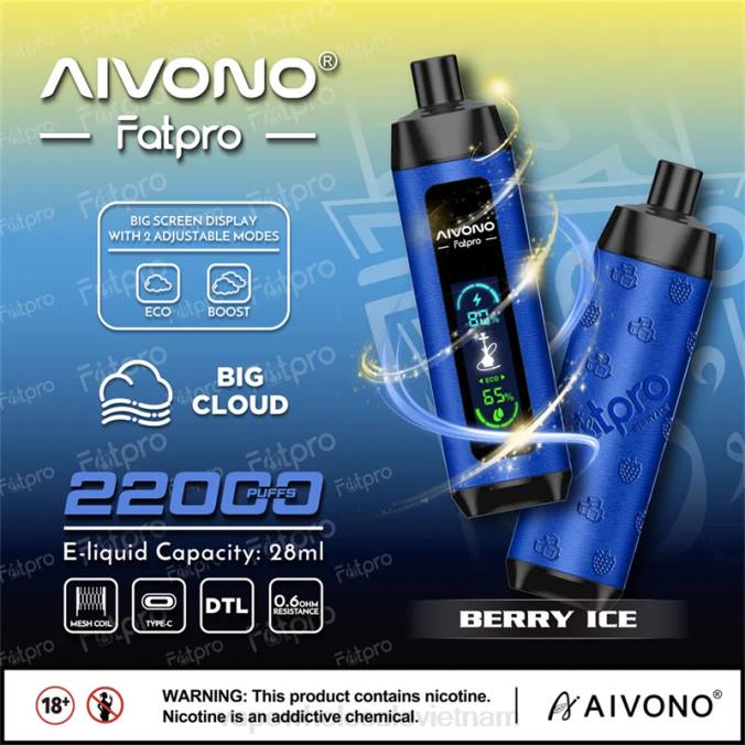 Vietnam Vape Store HH6V10 Aivono Fatpro 22000 đá mọng